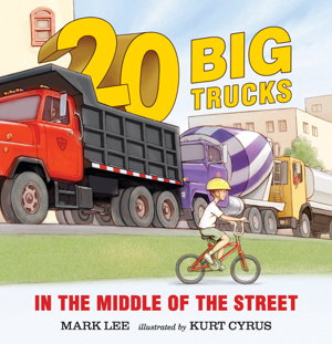 Cover art for Twenty Big Trucks in the Middle of the Street