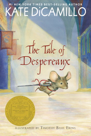 Cover art for The Tale of Despereaux Being the Story of a Mouse a PrincessSome Soup and a Spool of Thread