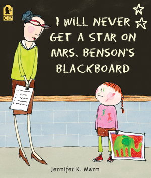 Cover art for I Will Never Get a Star on Mrs. Benson's Blackboard