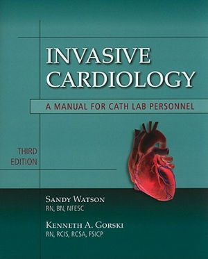 Cover art for Invasive Cardiology: A Manual For Cath Lab Personnel