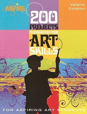 Cover art for 200 Projects to Strengthen Your Art Skills
