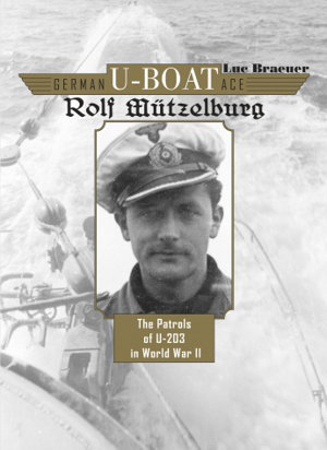 Cover art for German U-Boat Ace Rolf Mutzelburg