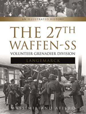 Cover art for The 27th Waffen-SS Volunteer Grenadier Division Langemarck