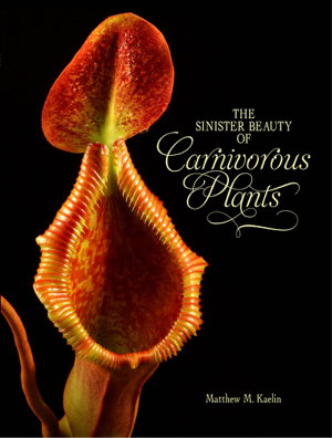 Cover art for The Sinister Beauty of Carnivorous Plants