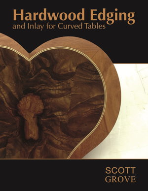 Cover art for Hardwood Edging and Inlay for Curved Tables