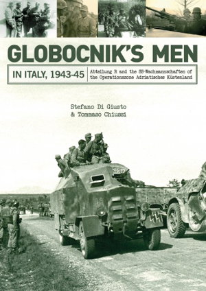Cover art for Globocnik's Men in Italy 1943-45