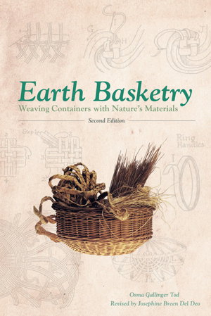 Cover art for Earth Basketry, 2nd Edition: Weaving Containers with Nature's Materials