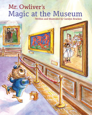 Cover art for Mr Owliver's Magic at the Museum