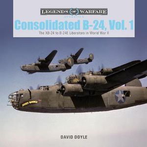 Cover art for Consolidated B-24 Vol.1
