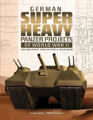 Cover art for German Superheavy Panzer Projects of World War II