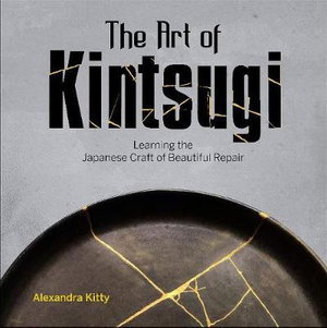 Cover art for The Art of Kintsugi