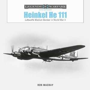 Cover art for Heinkel He 111: Luftwaffe Medium Bomber in World War II