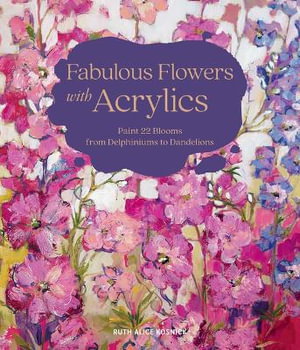 Cover art for Fabulous Flowers with Acrylics