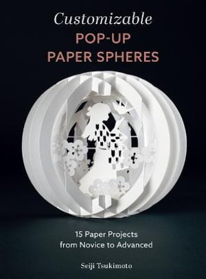 Cover art for Customizable Pop-Up Paper Spheres