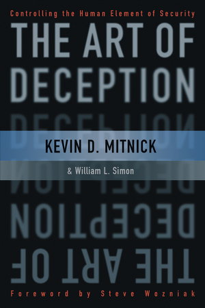 Cover art for The Art of Deception - Controlling the Human Element of Security