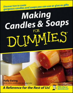Cover art for Making Candles and Soaps For Dummies