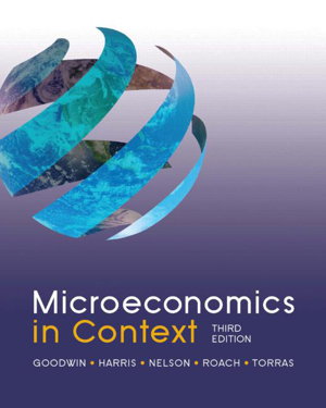 Cover art for Microeconomics in Context, 3rd Edition