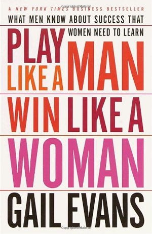 Cover art for Play Like a Man Win Like a Woman