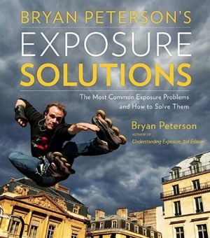 Cover art for Bryan Peterson's Exposure Solutions
