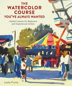 Cover art for Watercolor Course You've Always Wanted