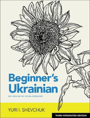 Cover art for Beginner's Ukrainian with Interactive Online Workbook, 3rd Integrated edition