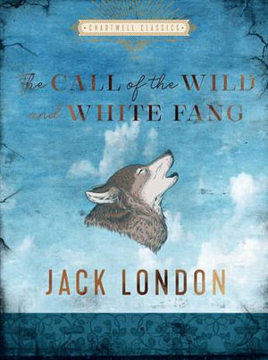 Cover art for Call of the Wild and White Fang