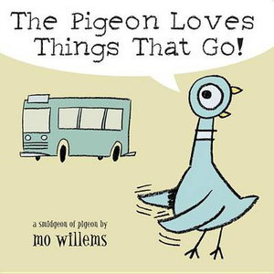 Cover art for The Pigeon Loves Things That Go!
