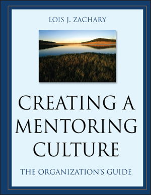 Cover art for Creating a Mentoring Culture: the Organization's Guide