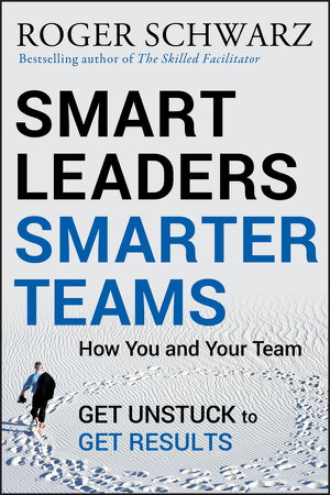 Cover art for Smart Leaders, Smarter Teams - How You and Your Team Get Unstuck to Get Results