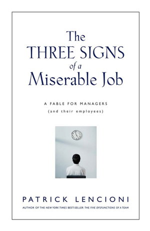 Cover art for The Three Signs of a Miserable Job