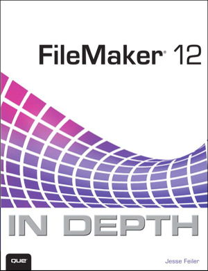 Cover art for FileMaker 12 In Depth
