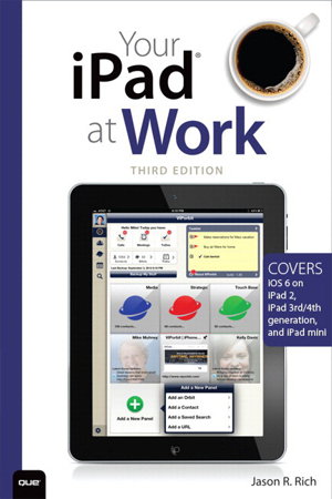 Cover art for Your iPad at Work ( covers iOS 6 on iPad2 and iPad 3rd Generation )