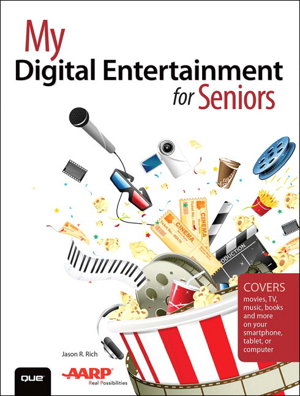 Cover art for My Digital Entertainment for Seniors (Covers movies, TV, music, books and more on your smartphone, tablet, or computer)