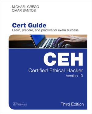 Cover art for Certified Ethical Hacker (CEH) Version 10 Cert Guide