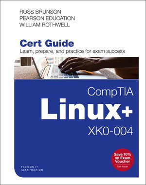 Cover art for CompTIA Linux+ XK0-004 Cert Guide