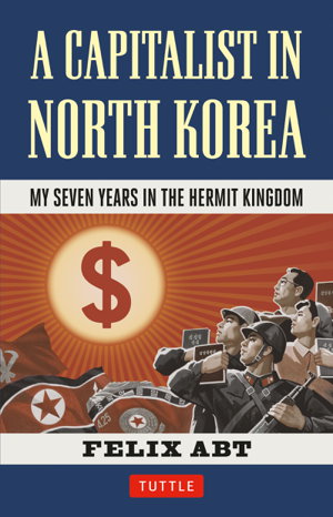 Cover art for A Capitalist in North Korea
