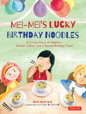 Cover art for Mei-Mei's Lucky Birthday Noodles
