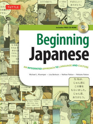 Cover art for Beginning Japanese An Integrated Approach to Language and Culture (CD-ROM Included)