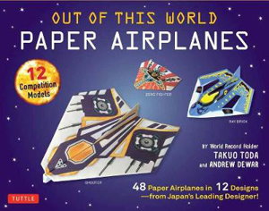 Cover art for Out of This World Paper Airplanes Kit