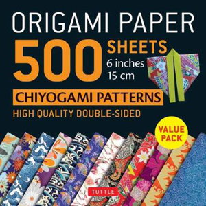 Cover art for Origami Paper 500 Sheets Japanese Chiyogami Designs 6' 15cm:Tuttle Origami Paper