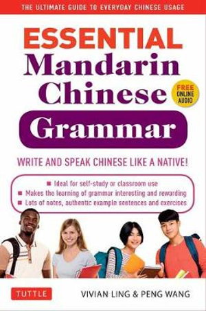 Cover art for Essential Mandarin Chinese Grammar Write and Speak Chinese Like a Native