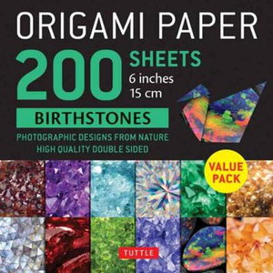 Cover art for Origami Paper 200 sheets Birthstones 6" (15 cm)