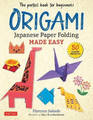 Cover art for Origami: Japanese Paper Folding Made Easy