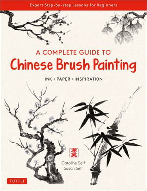 Cover art for A Complete Guide to Chinese Brush Painting