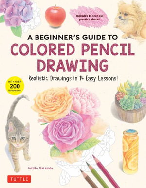 Cover art for A Beginner's Guide to Colored Pencil Drawing
