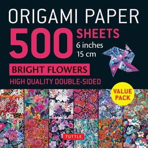 Cover art for Origami Paper 500 sheets Bright Flowers 6" (15 cm)
