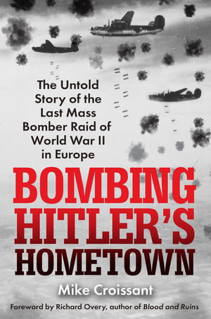 Cover art for Bombing Hitler's Hometown
