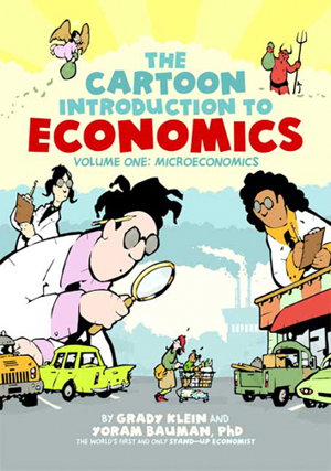 Cover art for The Cartoon Introduction to Economics Volume 1 Microeconomics
