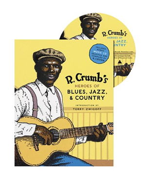 Cover art for R. Crumb Heroes of Blues, Jazz & Country