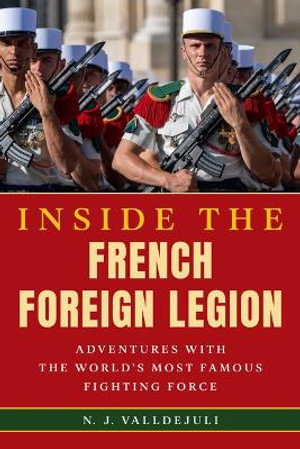 Cover art for Inside the French Foreign Legion